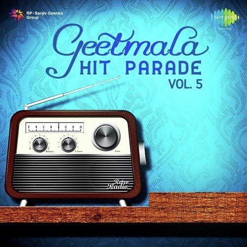 Geetmala Hit Parade Vol. 5 Ameen Sayani MP3 Download